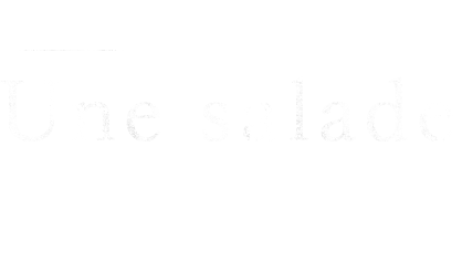 Une salade